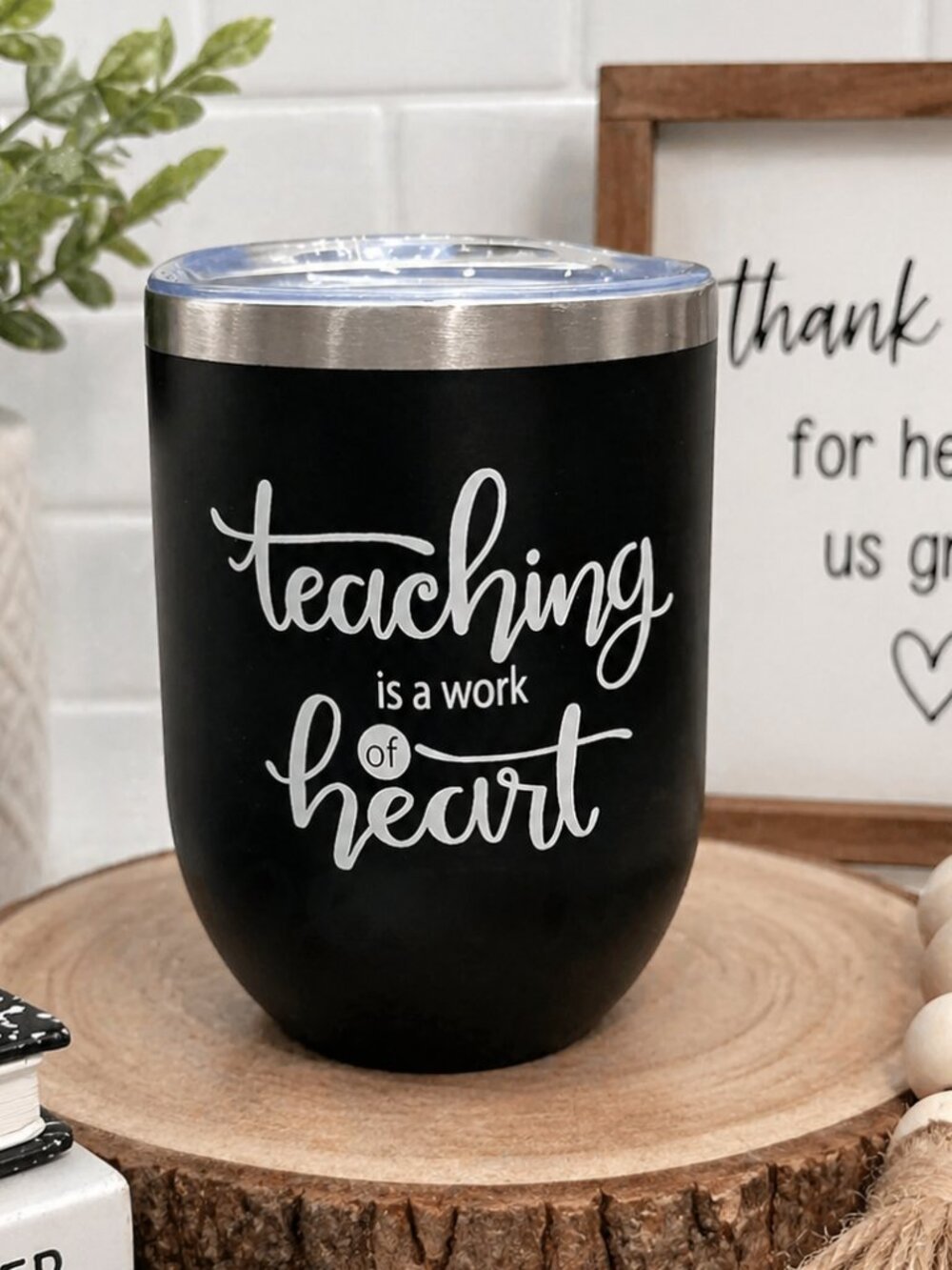 Teacher Gift Tumbler Teaching Is A Work Of Heart End Of Year Appreciation